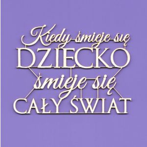 Tekturka Crafty Moly Napis G8 - Kiedy śmieje się dziecko śmieje się cały świat